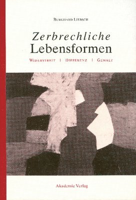 bokomslag Zerbrechliche Lebensformen