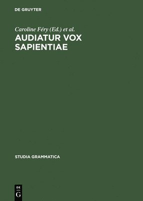 Caroline Féry, Wolfgang Sternefeld - Audiatur Vox Sapientiae, Inbunden