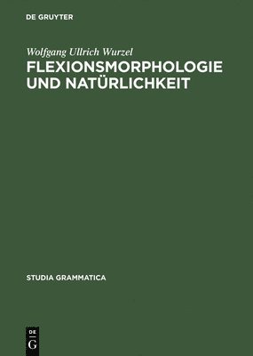Flexionsmorphologie und Natrlichkeit 1