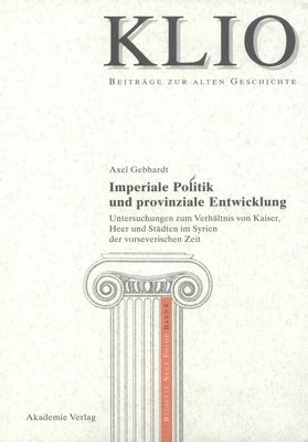 bokomslag Imperiale Politik und provinziale Entwicklung