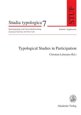 Christian Lehmann - Typological Studies in Participation, Inbunden