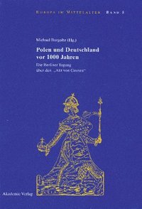 bokomslag Polen Und Deutschland VOR 1000 Jahren