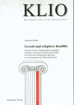 Johannes Hahn - Gewalt und religiöser Konflikt, Inbunden