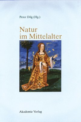 bokomslag Natur im Mittelalter