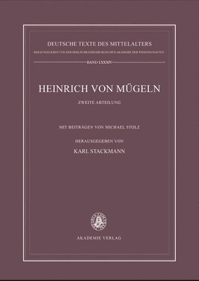Karl Stackmann - kleineren Dichtungen Heinrichs von Mügeln, Inbunden