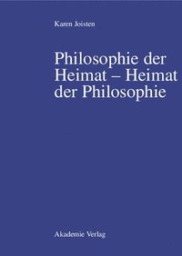 bokomslag Philosophie Der Heimat Heimat Der Philosophie