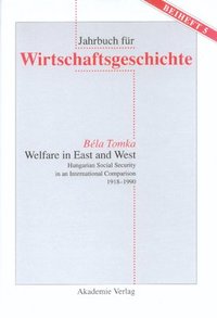 bokomslag Welfare in East and West