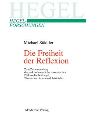 Michael Städtler - Freiheit der Reflexion, Inbunden
