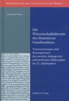 Die Wissenschaftstheorie des Dominicus Gundissalinus 1