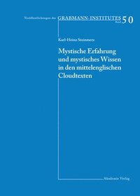 bokomslag Mystische Erfahrung Und Mystisches Wissen in Den Mittelenglischen Cloud-Texten