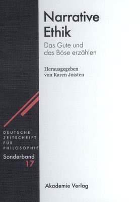 Karen Joisten - Narrative Ethik, Inbunden