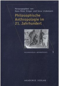 bokomslag Philosophische Anthropologie Im 21. Jahrhundert