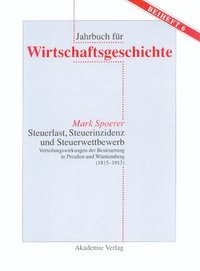 bokomslag Steuerlast, Steuerinzidenz und Steuerwettbewerb