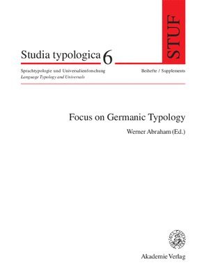 Werner Abraham - Focus on Germanic Typology, Inbunden