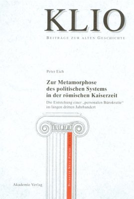 bokomslag Zur Metamorphose Des Politischen Systems in Der Römischen Kaiserzeit