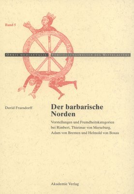 David Fraesdorff - Barbarische Norden, Inbunden