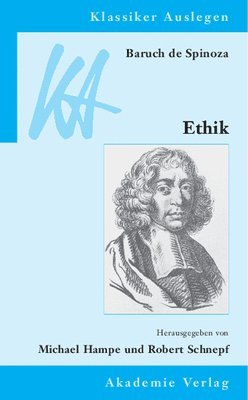 Baruch de Spinoza, Michael Hampe, Robert Schnepf - Baruch de Spinoza: Ethik in Geometrischer Ordnung Dargestellt, Häftad