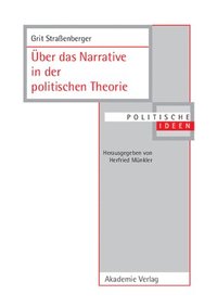 bokomslag Über Das Narrative in Der Politischen Theorie