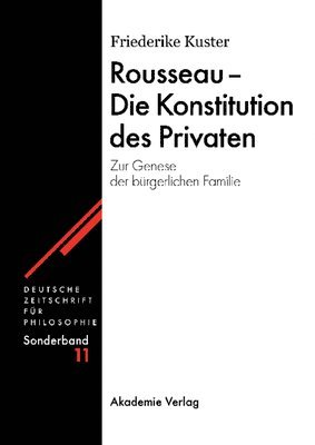 bokomslag Rousseau - Die Konstitution des Privaten