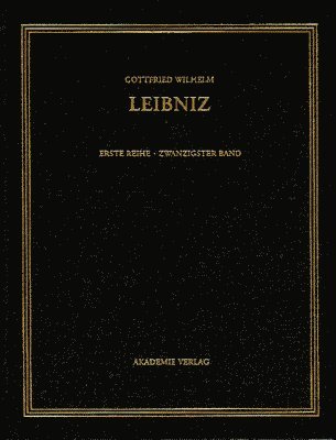 bokomslag Gottfried Wilhelm Leibniz. Smtliche Schriften und Briefe, BAND 20, Juni 1701-Mrz 1702