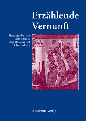 Günter Frank, Anja Hallacker, Sebastian Lalla - Erzählende Vernunft, Inbunden