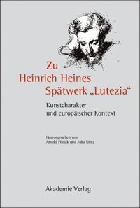 bokomslag Zu Heinrich Heines Sptwerk Lutezia