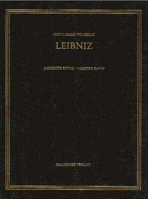 bokomslag Gottfried Wilhelm Leibniz. Smtliche Schriften und Briefe, BAND 4, 1670-1673. Infinitesimalmathematik