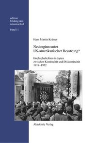 bokomslag Neubeginn unter US-amerikanischer Besatzung?