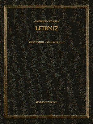 bokomslag Gottfried Wilhelm Leibniz. Smtliche Schriften und Briefe, BAND 6, Gottfried Wilhelm Leibniz. Smtliche Schriften und Briefe (1695-1697)
