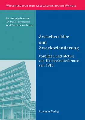 Barbara Wolbring, Andreas Franzmann - Zwischen Idee und Zweckorientierung, Inbunden