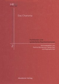 bokomslag Das Charisma - Funktionen und symbolische Reprsentationen