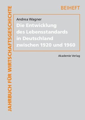 Entwicklung des Lebensstandards in Deutschland zwischen 1920 und 1960