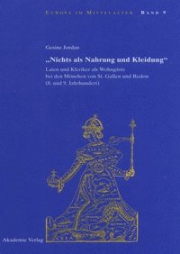 bokomslag "Nichts als Nahrung und Kleidung"