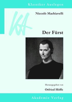 Otfried Höffe - Niccolò Machiavelli: Der Fürst, Inbunden