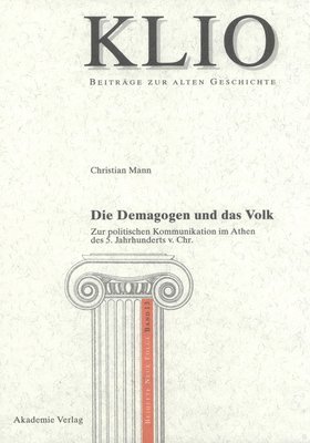 Christian Mann - Die Demagogen Und Das Volk, Inbunden