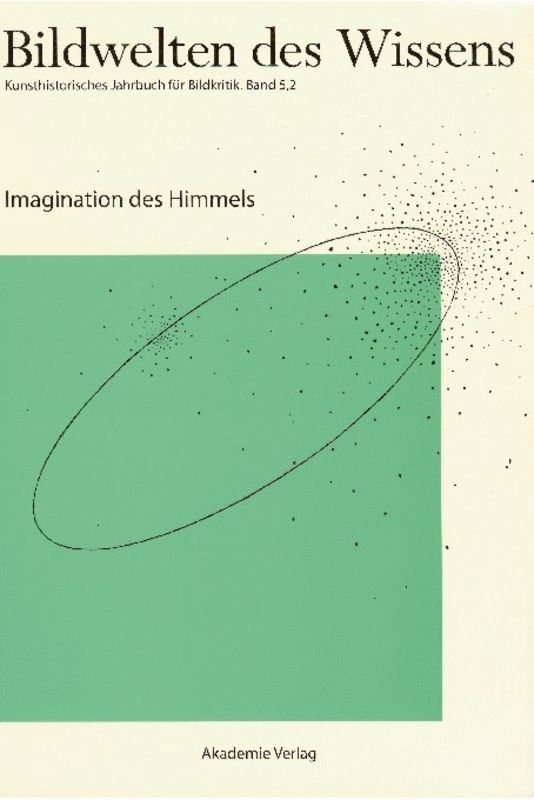 Katja Müller-Helle, Claudia Blümle, Horst Bredekamp - Imagination des Himmels, Inbunden