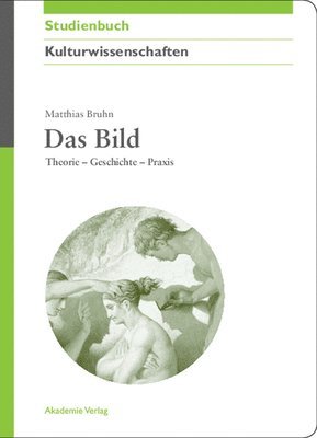 Matthias Bruhn - Das Bild, Inbunden