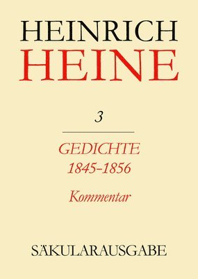 Gedichte 1845-1856. Kommentar
