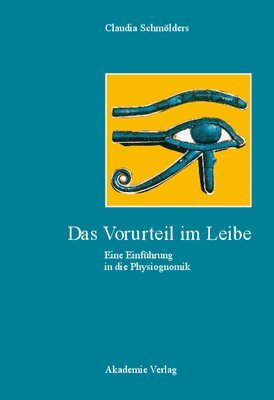 Claudia Schmölders - Vorurteil im Leibe, Inbunden