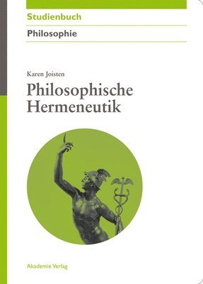 Karen Joisten - Philosophische Hermeneutik, Häftad