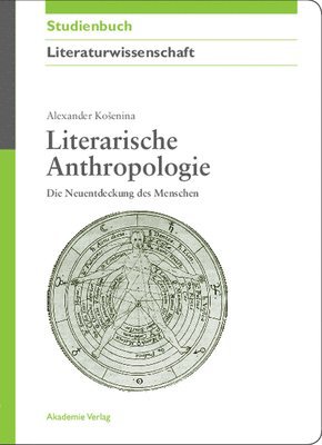 Alexander Kosenina - Literarische Anthropologie, Inbunden