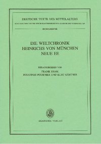 bokomslag Die Weltchronik Heinrichs von Mnchen. Neue Ee