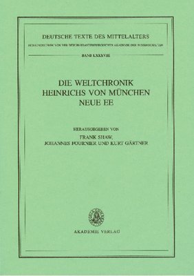 Die Weltchronik Heinrichs von Mnchen. Neue Ee 1
