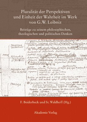 Pluralitt Der Perspektiven Und Einheit Der Wahrheit Im Werk Von G. W. Leibniz 1