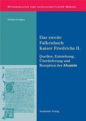 Das zweite Falkenbuch Kaiser Friedrichs II. 1