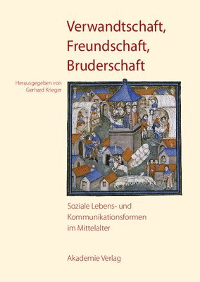 Verwandtschaft, Freundschaft, Bruderschaft 1