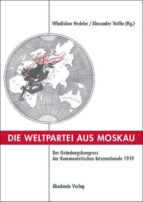 Die Weltpartei Aus Moskau 1