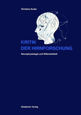 Kritik der Hirnforschung 1