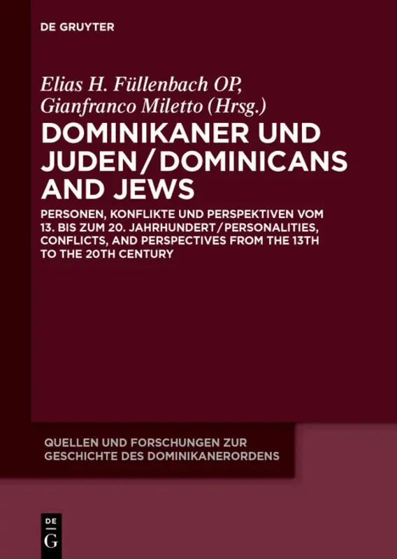 Elias H. Füllenbach OP, Gianfranco Miletto - Dominikaner und Juden / Dominicans and Jews, Inbunden. Tillgänglighet: Tillfälligt slut