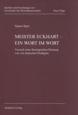 bokomslag Meister Eckhart - ein Wort im Wort